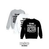 “Hollywood Of The South” Crewneck Edition