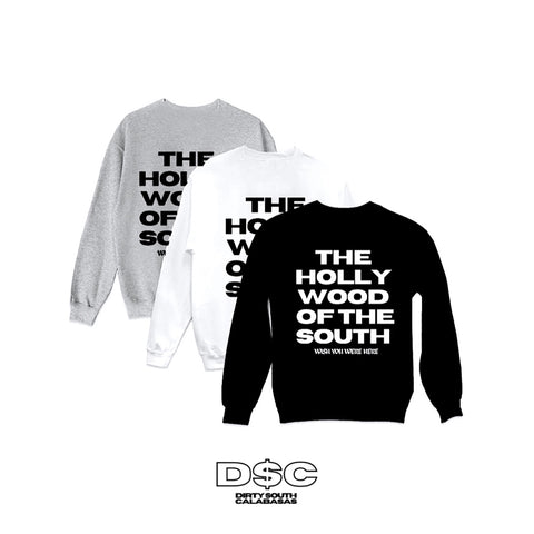 “Hollywood Of The South” Crewneck Edition
